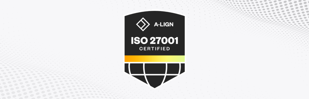 banner with A-LIGN ISO badge indicating successful achievement of the certificate